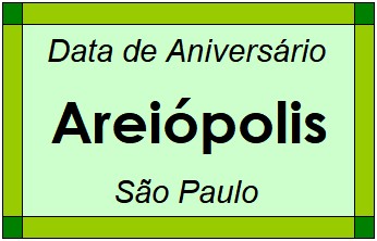 Data de Aniversário da Cidade Areiópolis