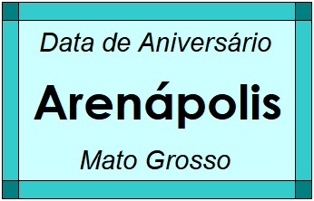 Data de Aniversário da Cidade Arenápolis