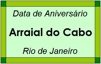 Data de Aniversário da Cidade Arraial do Cabo