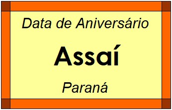 Data de Aniversário da Cidade Assaí