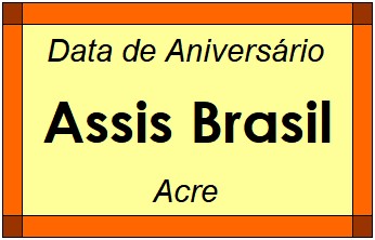 Data de Aniversário da Cidade Assis Brasil