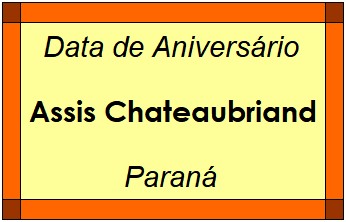 Data de Aniversário da Cidade Assis Chateaubriand