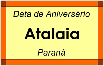 Data de Aniversário da Cidade Atalaia