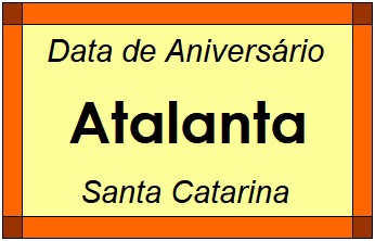 Data de Aniversário da Cidade Atalanta