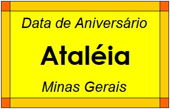 Data de Aniversário da Cidade Ataléia