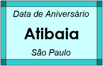 Data de Aniversário da Cidade Atibaia