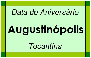 Data de Aniversário da Cidade Augustinópolis