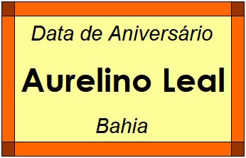 Data de Aniversário da Cidade Aurelino Leal