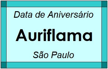 Data de Aniversário da Cidade Auriflama