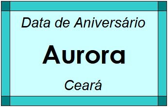 Data de Aniversário da Cidade Aurora