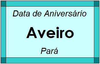 Data de Aniversário da Cidade Aveiro