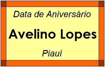 Data de Aniversário da Cidade Avelino Lopes