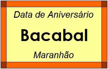 Data de Aniversário da Cidade Bacabal