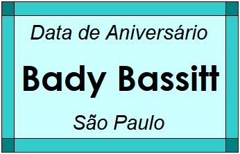 Data de Aniversário da Cidade Bady Bassitt