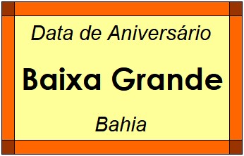 Data de Aniversário da Cidade Baixa Grande