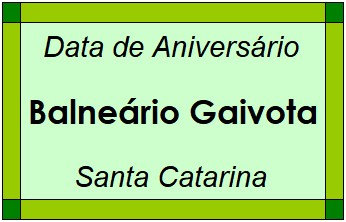 Data de Aniversário da Cidade Balneário Gaivota