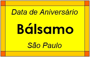 Data de Aniversário da Cidade Bálsamo