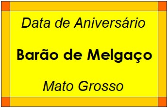 Data de Aniversário da Cidade Barão de Melgaço