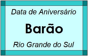 Data de Aniversário da Cidade Barão