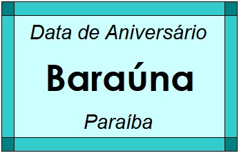 Data de Aniversário da Cidade Baraúna