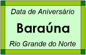 Data de Aniversário da Cidade Baraúna