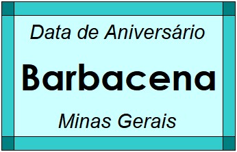 Data de Aniversário da Cidade Barbacena