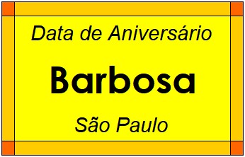 Data de Aniversário da Cidade Barbosa