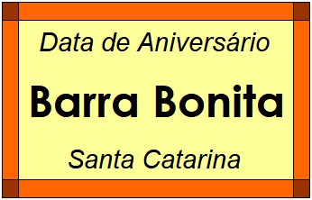 Data de Aniversário da Cidade Barra Bonita