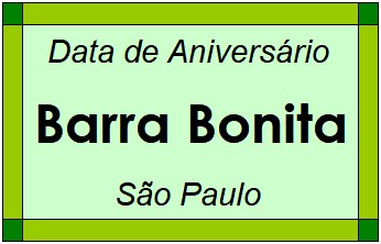 Data de Aniversário da Cidade Barra Bonita