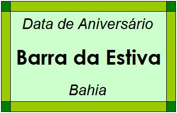 Data de Aniversário da Cidade Barra da Estiva