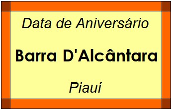 Data de Aniversário da Cidade Barra D'Alcântara