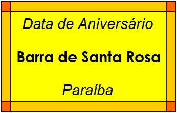 Data de Aniversário da Cidade Barra de Santa Rosa