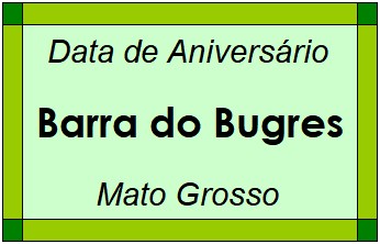 Data de Aniversário da Cidade Barra do Bugres