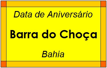 Data de Aniversário da Cidade Barra do Choça