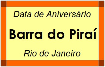 Data de Aniversário da Cidade Barra do Piraí