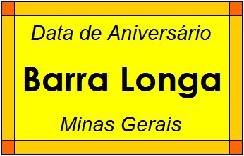 Data de Aniversário da Cidade Barra Longa