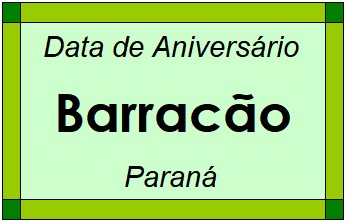 Data de Aniversário da Cidade Barracão