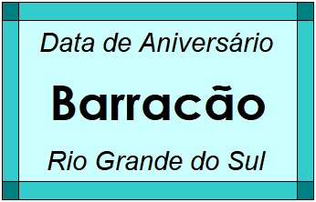 Data de Aniversário da Cidade Barracão