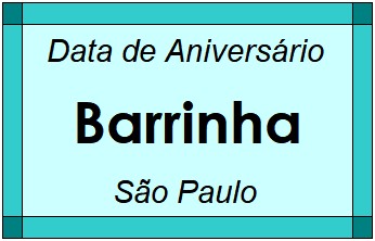 Data de Aniversário da Cidade Barrinha