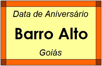 Data de Aniversário da Cidade Barro Alto