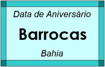 Data de Aniversário da Cidade Barrocas