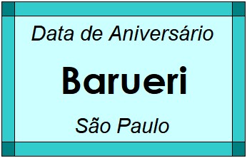 Data de Aniversário da Cidade Barueri