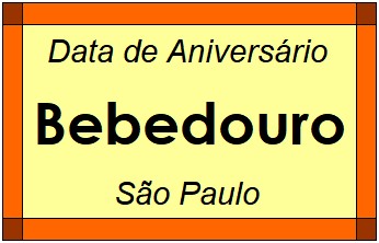 Data de Aniversário da Cidade Bebedouro