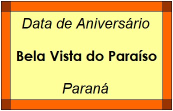 Data de Aniversário da Cidade Bela Vista do Paraíso