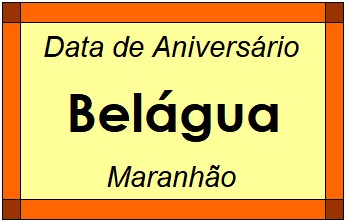 Data de Aniversário da Cidade Belágua