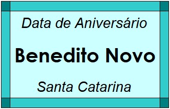 Data de Aniversário da Cidade Benedito Novo