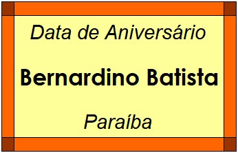 Data de Aniversário da Cidade Bernardino Batista