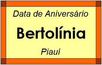 Data de Aniversário da Cidade Bertolínia