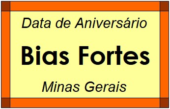 Data de Aniversário da Cidade Bias Fortes