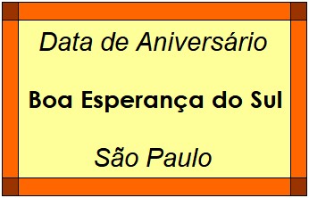 Data de Aniversário da Cidade Boa Esperança do Sul